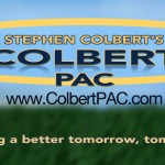 Stephen Colbert's ColbertPAC.com - Making a better tomorrow, tomorrow Stephen Colbert's ColbertPAC.com
