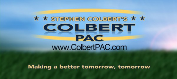 Stephen Colbert's ColbertPAC.com - Making a better tomorrow, tomorrow Stephen Colbert's ColbertPAC.com