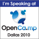 OpenCamp Dallas 2010 OpenCamp Dallas 2010