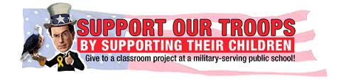 Support Our Troops by Supporting Their Children